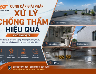 Xử Lý Chống Thấm Hiệu Quả – Giải Pháp Bền Bầu Cho Mọi Công Trình