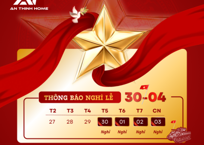 THÔNG BÁO NGHỈ LỄ GIẢI PHÓNG MIỀN NAM 30/04 & QUỐC TẾ LAO ĐỘNG 01/05